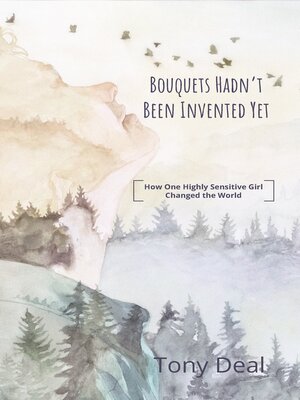 cover image of Bouquets Hadn't Been Invented Yet